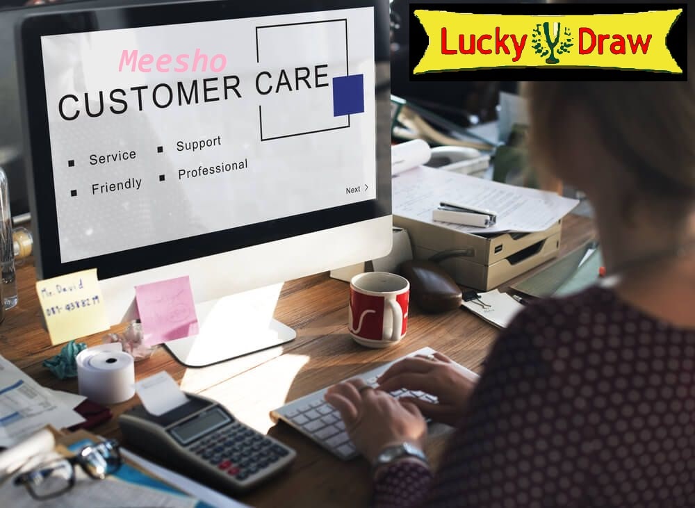 Meesho lucky draw contact number and customer care number
