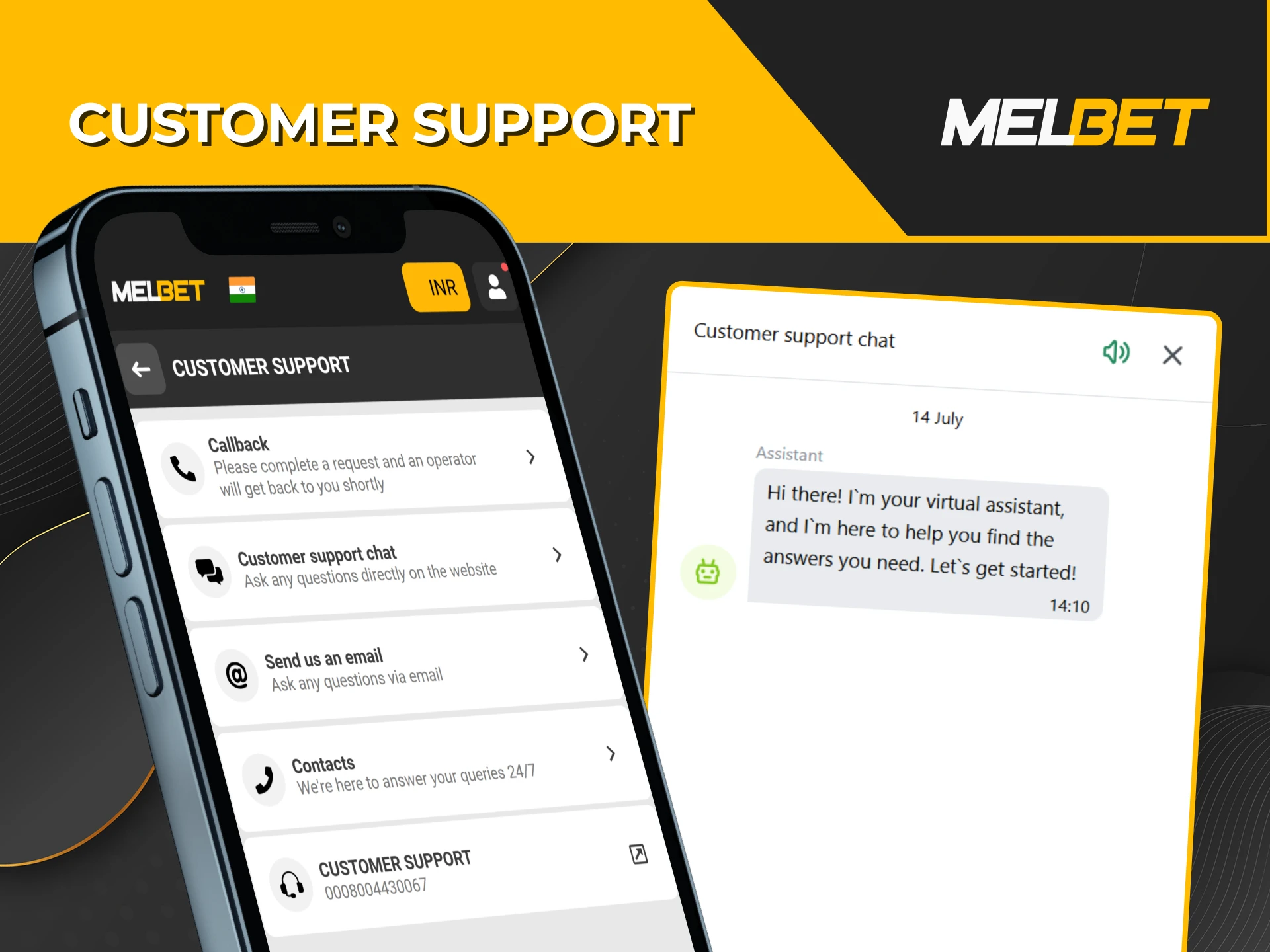 If you have any questions, contact Melbet app customer support.